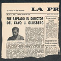 Gutiérrez, Pazos y Puppo. Fue raptado el Director del CAYC: J. Glusberg
